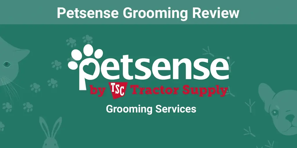 بررسی Petsense Grooming 2023: خدمات، قیمت‌ها، رتبه‌بندی کاربران و پرسش‌های متداول