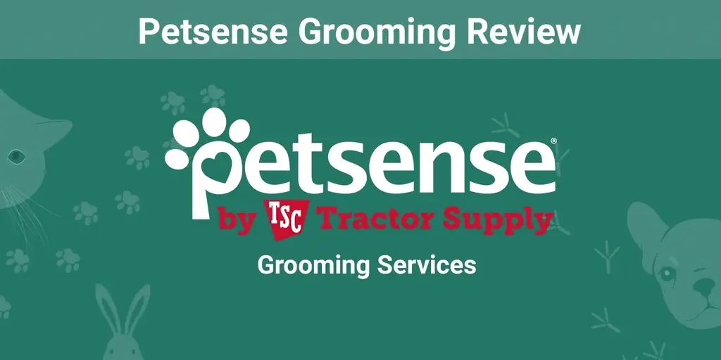 Petsense Grooming Review 2023: Услуги, цени, потребителски оценки и ЧЗВ