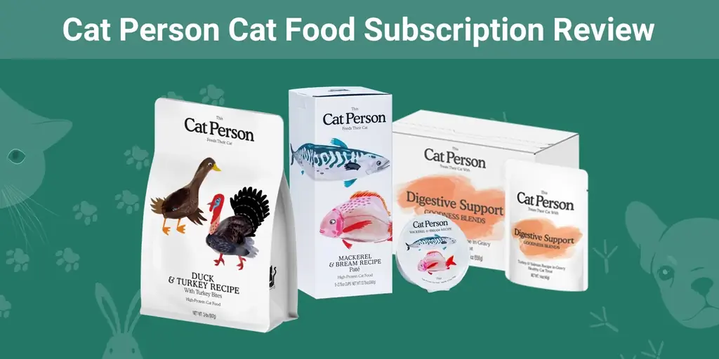 Cat Person Преглед на абонамента за котешка храна 2023: Плюсове, минуси & Присъда